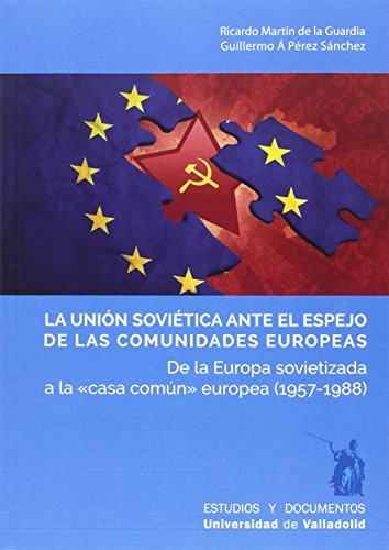 La Unión Soviética Ante El Espejo (estudios Y Documentos)