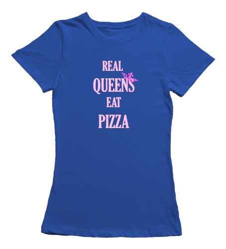 Playera Las Reinas Comen Pizza