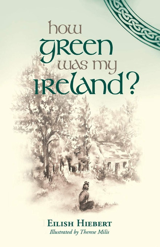 Libro:  How Green Was My Ireland?