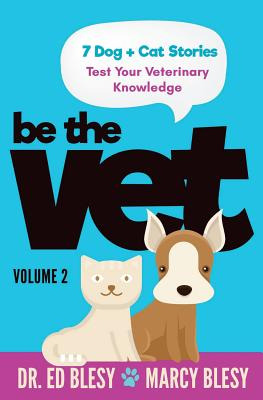 Libro Be The Vet (7 Dog + Cat Stories: Test Your Veterina...