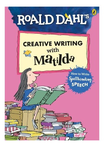 Creative Writing With Matilda - Puffin