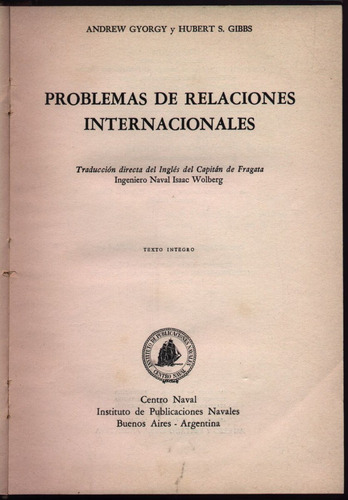 Problemas De Relaciones Internacionales. A. Gyorgy, H. Gibbs