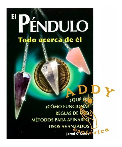 Libro El Péndulo - Todo Acerca De Él - Guía Completa