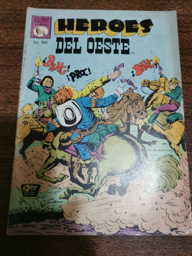 Comics Héroes Del Oeste La Prensa Número 466