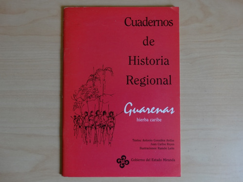 Guarenas, Hierba Caribe, Antonio González Antías, En Físico