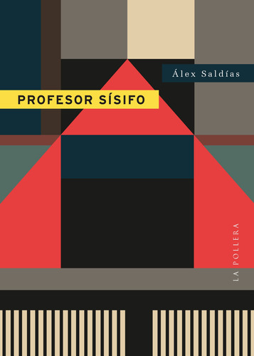 Libro Profesor Sisifo De Alex Saldias