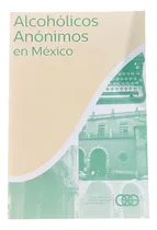 Comprar Alcohólicos Anónimos En México Tomo 1 Y 2