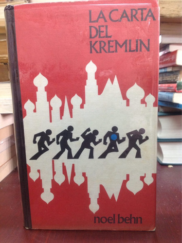 La Carta Del Kremlin. Noel Behn