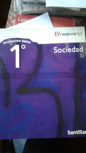 Sociedad 1 Medio Proyecto Bicentenario Editorial Santillana