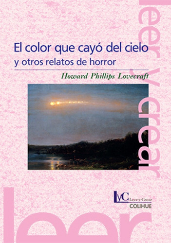 Color Que Cayo Del Cielo Y Otros Relatos De Horror, El - Ho