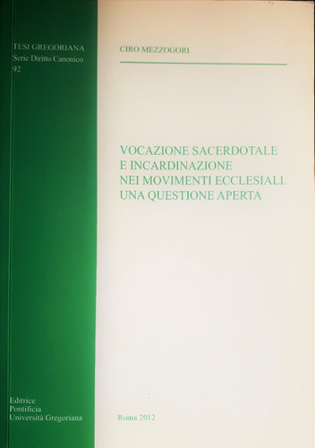 Vocación Sacerdotal Incardinación En Movimientos Eclesiales