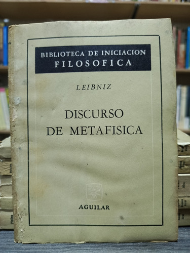 Discurso De Metafísica / Leibniz