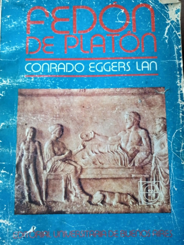 Fedón De Platón/ Conrado Eggers Lan