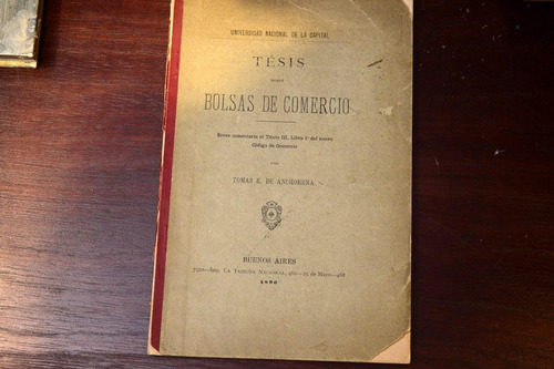 Tesis Sobre Bolsas De Comercio Tomas Anchorena 1890