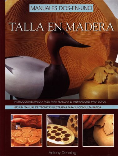 Libro Talla En Madera De Antony Denning Ed: 1