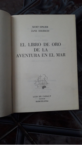 El Libro De Oro De La Aventura En El Mar 