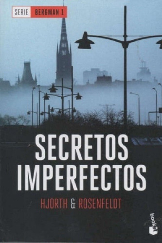 Secretos Imperfectos / Michael Hjorth | Hans Rosenfeldt