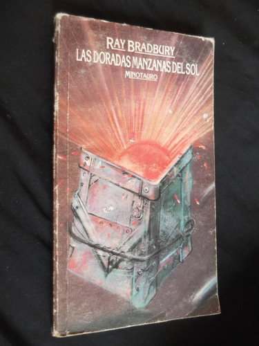 Las Doradas Manzanas Del Sol Ray Bradbury Minotauro Argentin