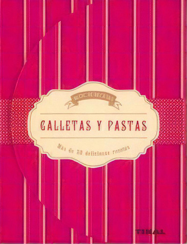 Galletas Y Pastas, De Warwick, Diana. Editorial Tikal, Tapa Dura En Español