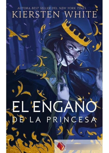 Engaño De La Princesa, El - Kiersten  White