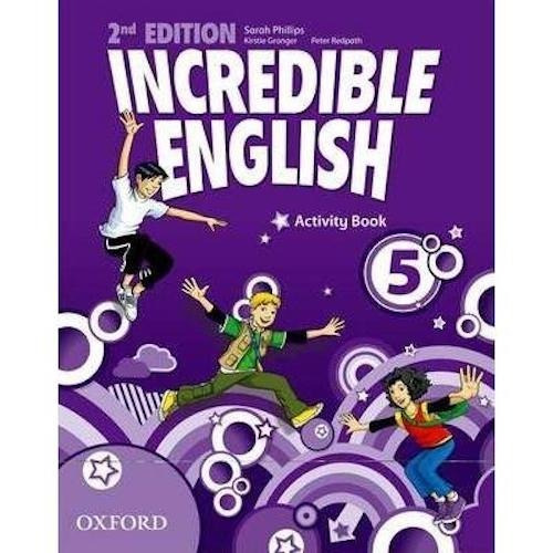 Incredible English 5 - Activity Book 2nd Edition - Oxford