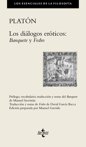 Los diálogos eróticos:: Banquete. Fedro, de Platón. Editorial Tecnos, tapa blanda en español, 2013