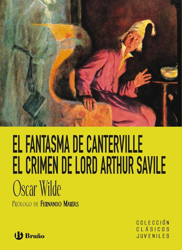 El Fantasma De Canterville. El Crimen De Lord Arthur Savile