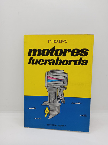 Motores Fuera De Borda - M. Figueras - Ingeniería 