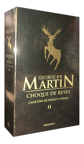 Canción De Hielo Y Fuego 2: Choque De Reyes - G.r.r. Martin
