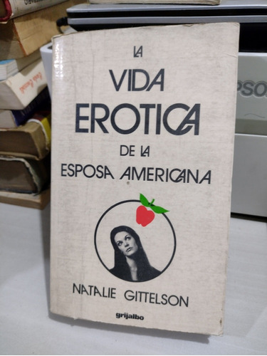 La Vida Erótica De La Esposa Americana Natalie Gittelson Rp4