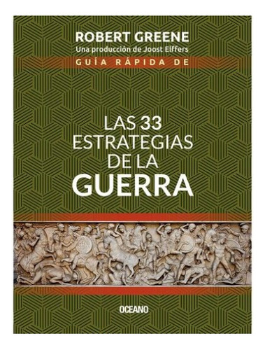 Guía Rápida De Las 33 Estrategias De La Guerra (2da Edición)