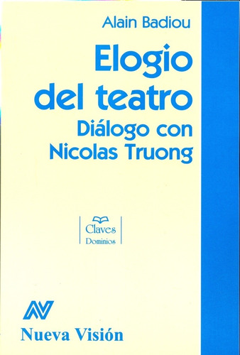 Elogio Del Teatro - Badiou, Alain