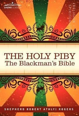 The Holy Piby - Shepherd Robert Athlyi Rogers (hardback)