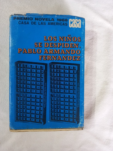 Los Niños Se Despiden - Pablo Armando Fernández