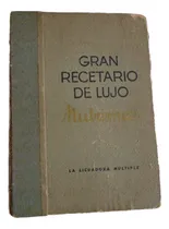 Comprar Libro Fisico . Gran Recetario De Lujo Licuadora Nutrimás