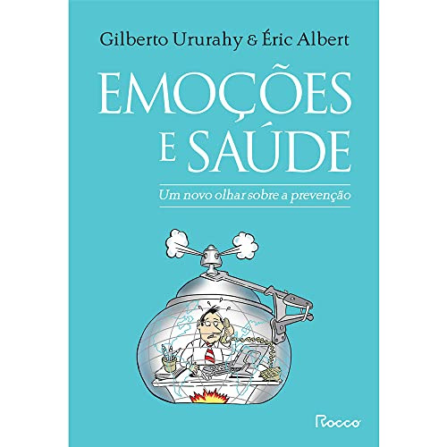 Libro Emoções E Saúde Um Novo Olhar Sobre A Prevenção De Éri