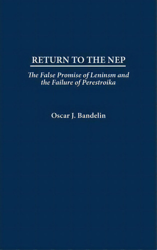 Return To The Nep, De Oscar J. Bandelin. Editorial Abc Clio, Tapa Dura En Inglés