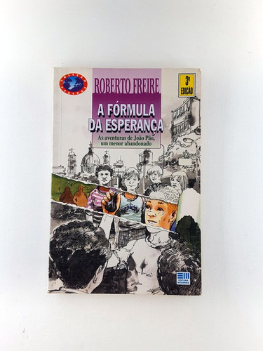 A Formula Da Esperanca Roberto Freire