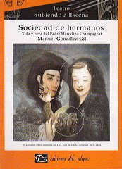 Libro Teatro Subiendo A Escena Sociedad De Hermanos Vida Y O