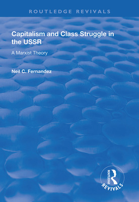 Libro Capitalism And Class Struggle In The Ussr: A Marxis...