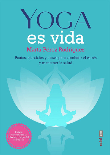 Marta Perez Rodriguez - Yoga Es Vida