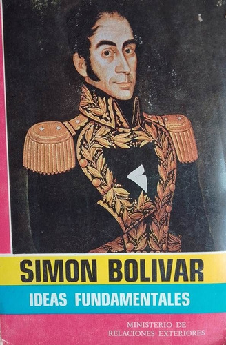 Ideas Fundamentales Simon Bolivar