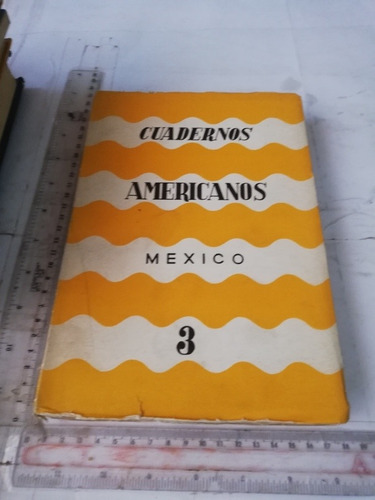 Cuadernos Americanos México 3 Mayo Junio 1949