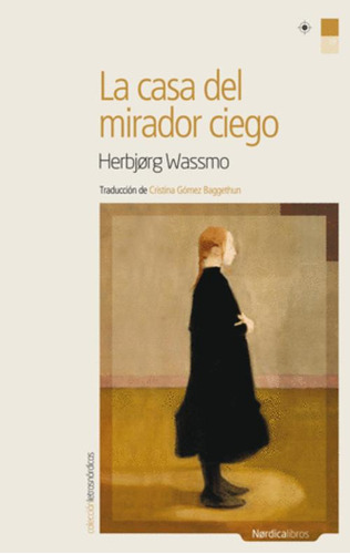 Libro La Casa Del Mirador Ciego