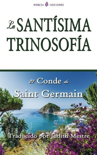 Libro : La Santisima Trinosofia  - Saint Germain