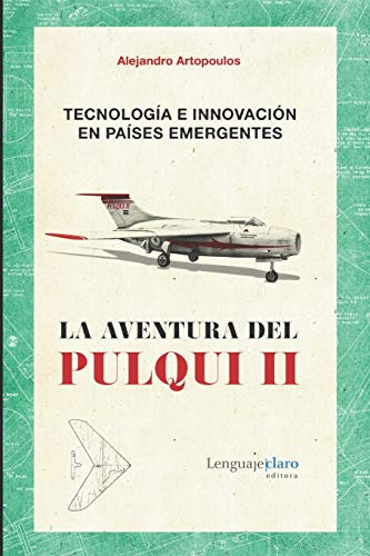 Tecnologia E Innovacion En Paises Emergentes: La Aventura De