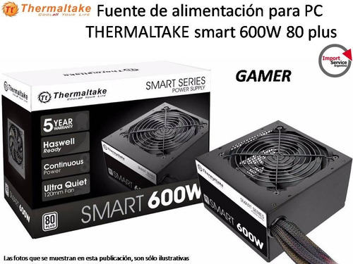 Fuente De Alimentación Gamer Thermaltake Smart 600w 80 Plus