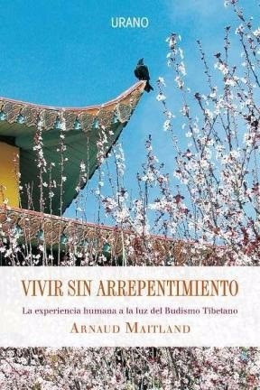 Vivir Sin Arrepentimiento - Arnaud Maitland