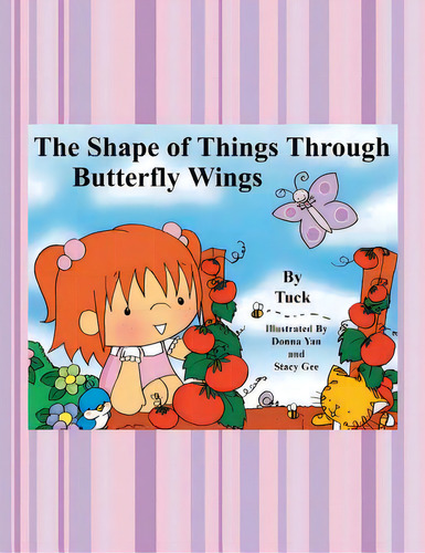 The Shape Of Things Through Butterfly Wings, De Spolter, Tuck. Editorial Trafford Pub, Tapa Blanda En Inglés