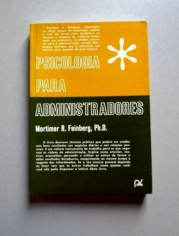 Psicologia Para Administradores - Mortimer R. Feinberg